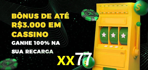 xx77 melhor bônus de depósito