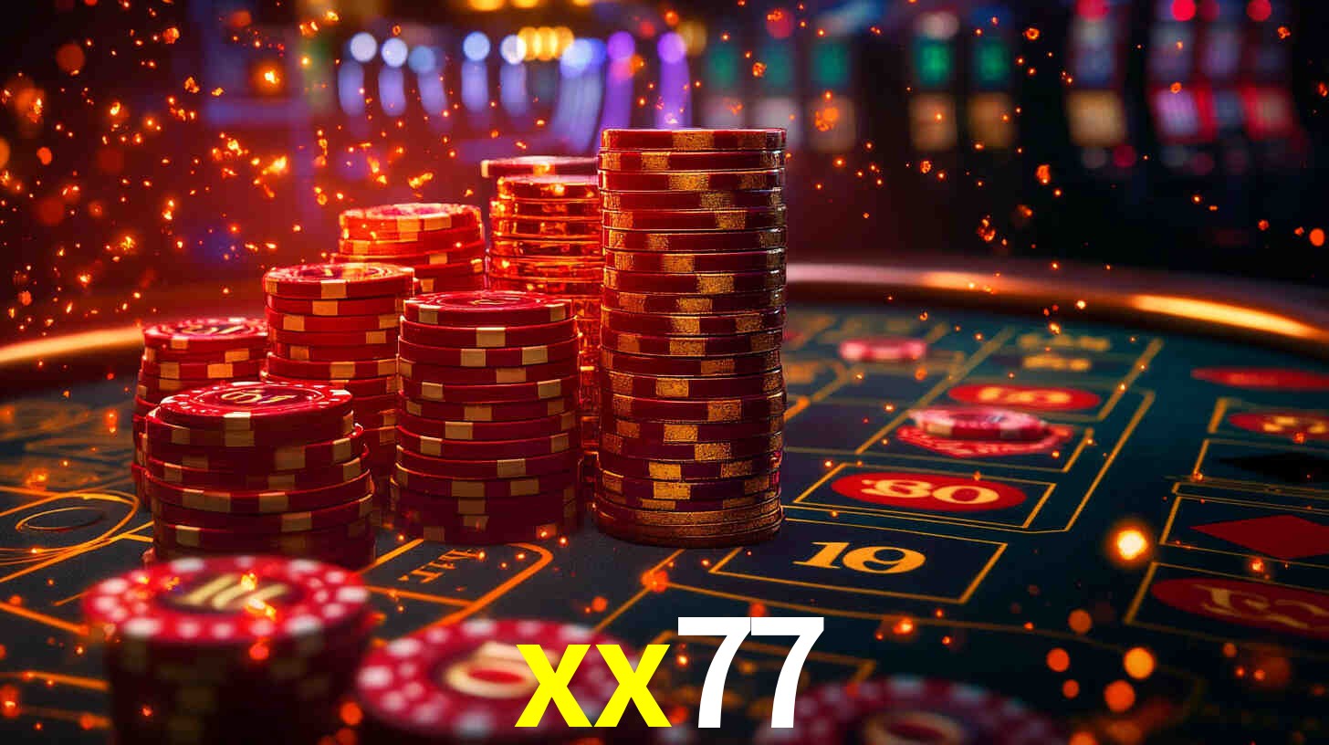 Explore as vantagens do xx77: serviço profissional e confiabilidade